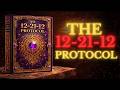 THE 12-21-12 PROTOCOL: The Genetic Activation Code the Matrix Hid 🧬