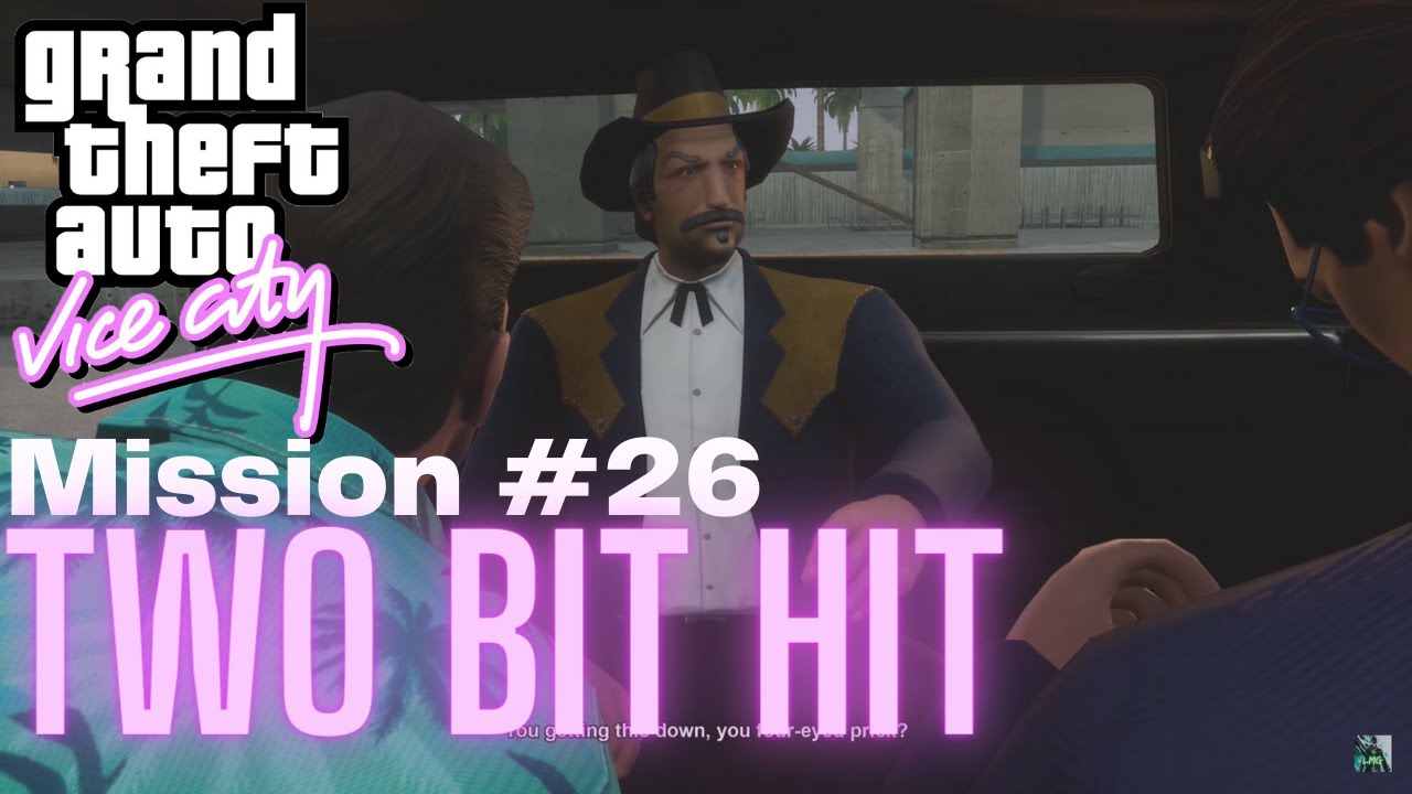 GTA Vice City Definitive Edition - Mission #26 - Two Bit Hit - YouTube