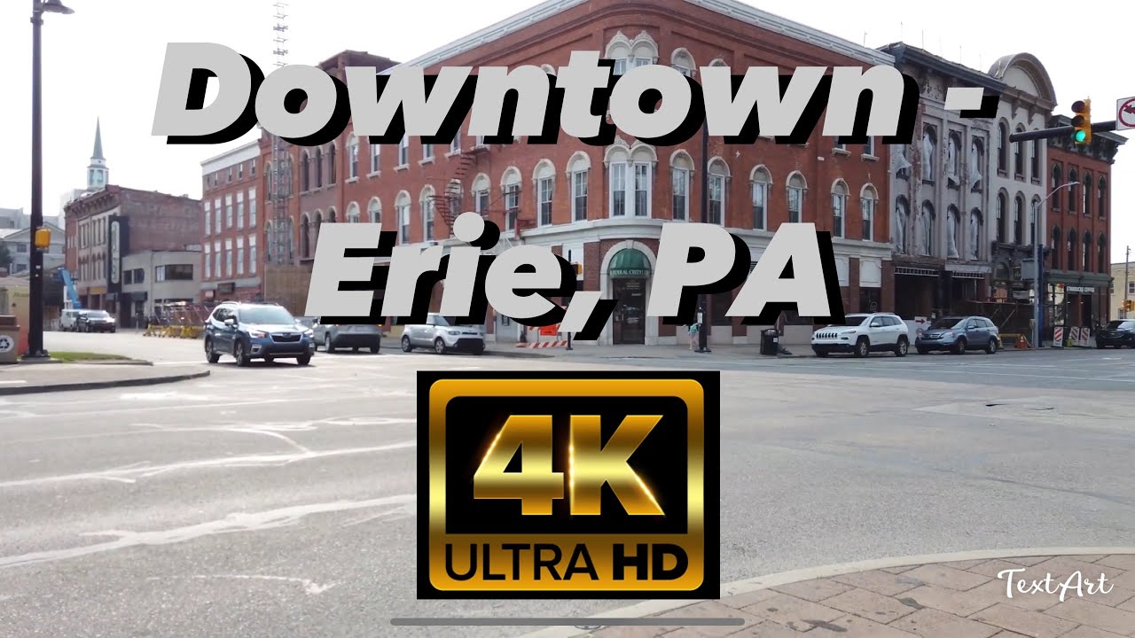 【4K】Downtown Erie Pennsylvania - Day Walk - 60Fps