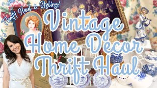 VINTAGE HOME DECOR THRIFT HAUL + STYLING THRIFTED FINDS | *HUGE* Cottage Thrifting Haul