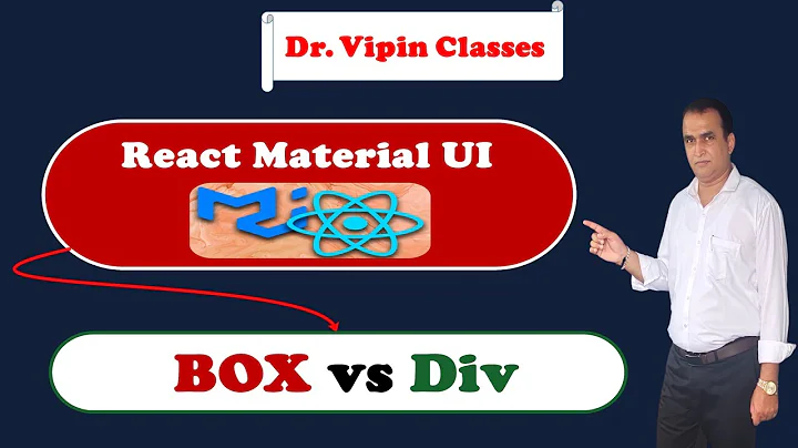 9. React Material UI Box | Box vs Div | Dr Vipin Classes