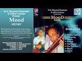 Mood music  shyamal chatterjee  arthur gracias  indian classical music  song india