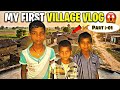 My First Village Vlog 😱 | Surajgarha LAKHISARAI, Bihar Ki Desi Life 🏡🇮🇳❤️#MyFirstVlog #VillageLife