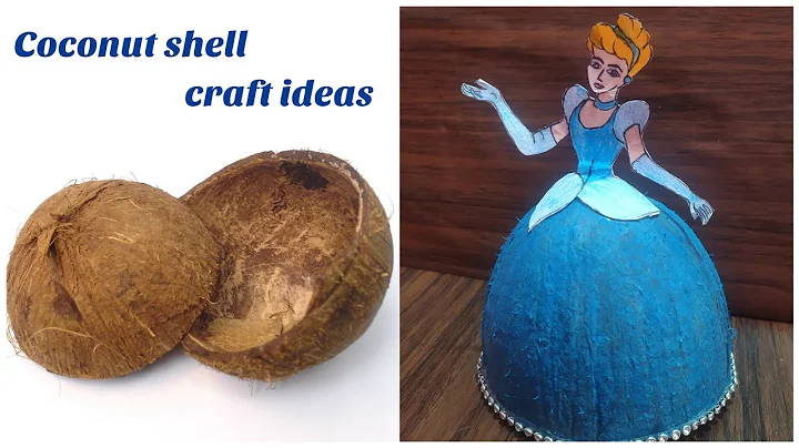 DIY disney princess Cinderella / coconut shell craft ideas / best out of waste