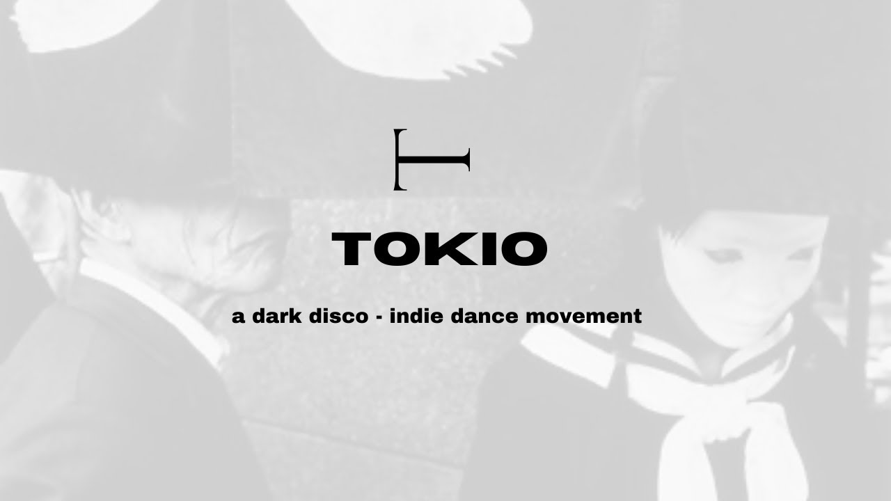 tokio-a-dark-disco-indie-dance-dj-set-youtube