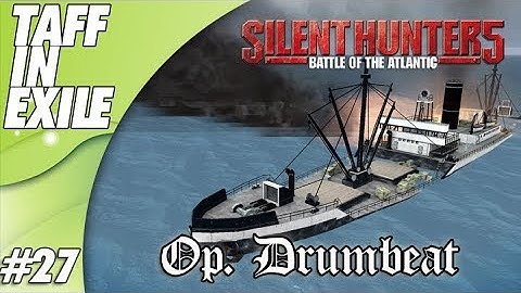 Silent Hunter 5 | Battle of the Atlantic | Operation Drumbeat!