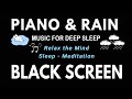рџЊ пёЏ Gentle Rain And Piano Music LIVE Black Screen For Relaxing Sleep Clearing The Mind рџЊ пёЏ Gentle Rain And Piano Music LIVE Black Screen For Relaxing Sleep Clearing The Mind