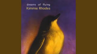 Video thumbnail of "Kimmie Rhodes - Catch the Wind"