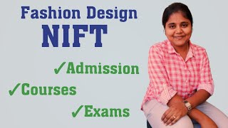 NIFT college // Everything you need to know about NIFT // Admission // courses //Exams
