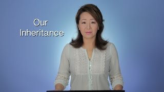 Our Inheritance