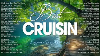 The Best Cruisin Love Songs Collection💗Beautiful Love Songs of the 70s, 80s, & 90s💗Evergreen Songs