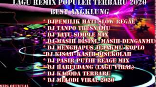 DJ ANGKLUNG ENAK DI DENGAR!!!