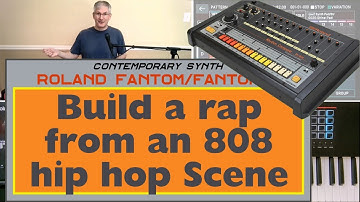 Roland Fantom/Fantom 0 - Build a rap from an 808 hip hop Scene - Tutorial #19
