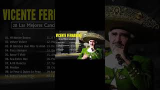 VICENTE FERNANDEZ GRANDES EXITOS - VICENTE FERNANDEZ SUS MEJORES EXITOS #Shorts