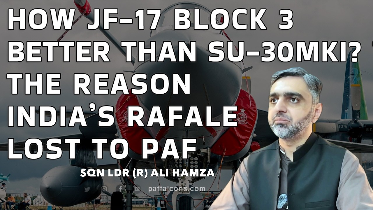 Чем JF-17 Block 3 лучше Су-30MKI? | Причина поражения индийского Rafale от ВВС Пакистана