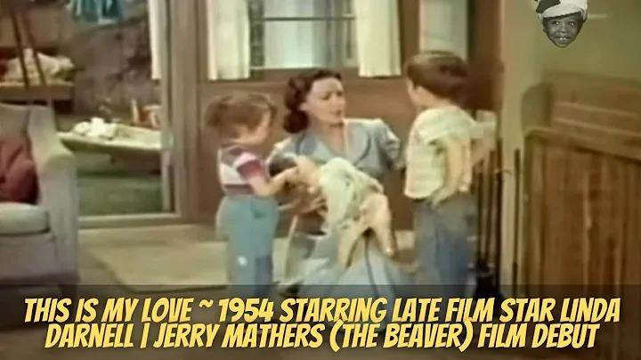 (FULL FILM) 'THIS IS MY LOVE Linda Darnell with 5 ...