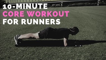 The Ultimate Core Workout for Runners {10-minutes}