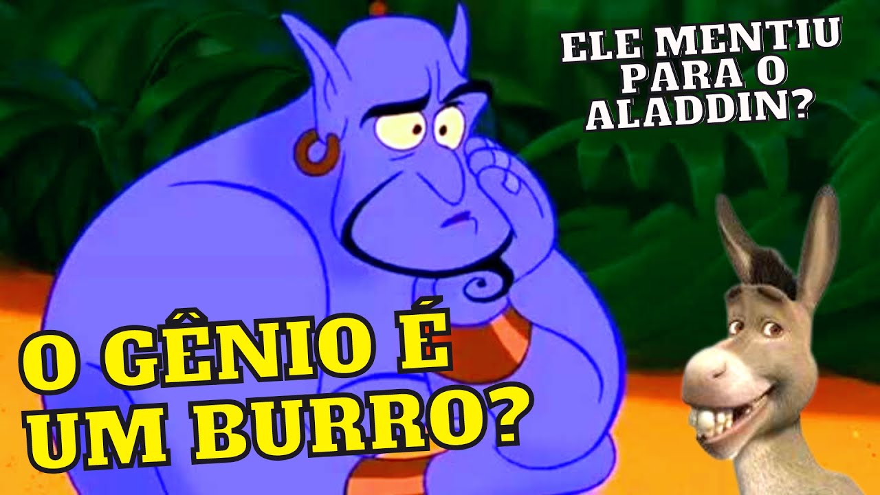 O GÊNIO MENTIU PARA O ALADDIN OU ELE É BURRO E NÃO ENTENDEU O 1º DESEJO?  TEORIA DA DISNEY! 