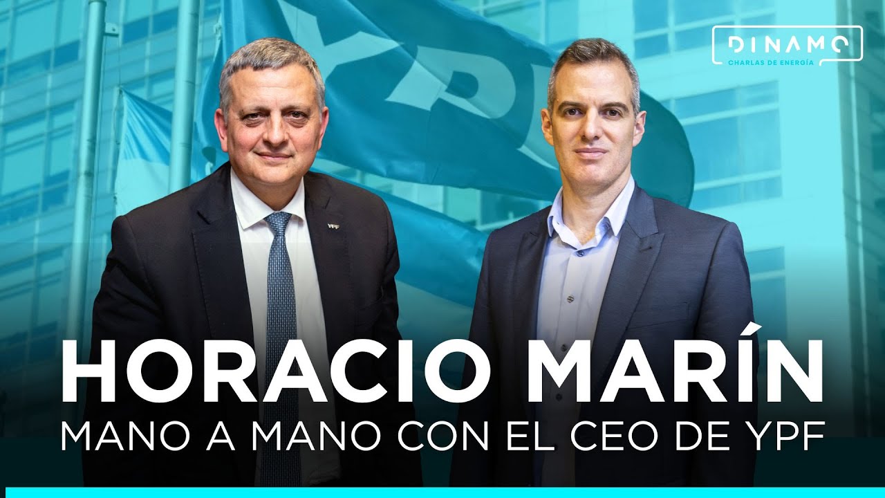 Mano a Mano con el Presidente y CEO de YPF, Horacio Marín | Dínamo ...