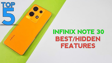 Infinix Note 30 Top 5 Best/Hidden Features | Tips & Tricks