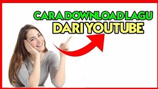 Cara Download Lagu Dari Youtube Menjadi Mp3 by Daulat Ahmad TV