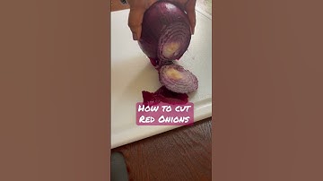 How to Cut Red Onions