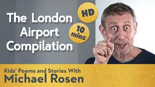 Michael Rosen London Airport Compilation | HD REMASTERED | Kids' Poems and Stories