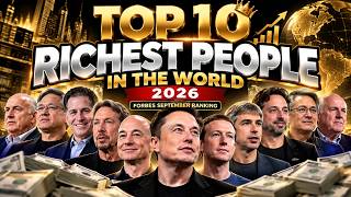 Top 10 Richest People in the World 2026 | Forbes September Ranking