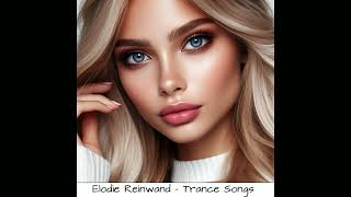 Elodie Reinwand Trance Songs