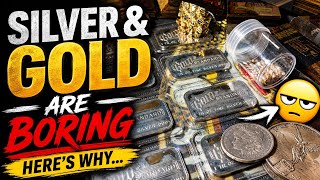 Silver & Gold are BORING Right Now.