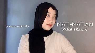 Mati-matian - Mahalini Raharja (cover by assahda)
