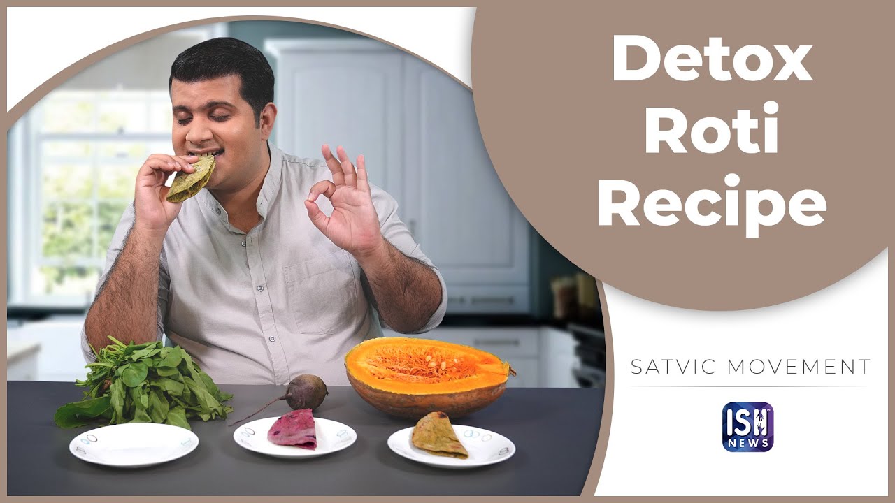 Detox Roti Recipe #IndianSignLanguage #SatvicMovement