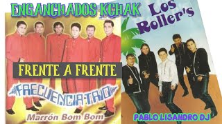 ENGANCHADOS KCHAK LOS CLASICOS DE LOS ROLLERS VS FRECUENCIA TRIO ♫PABLO LISANDRO DJ♫