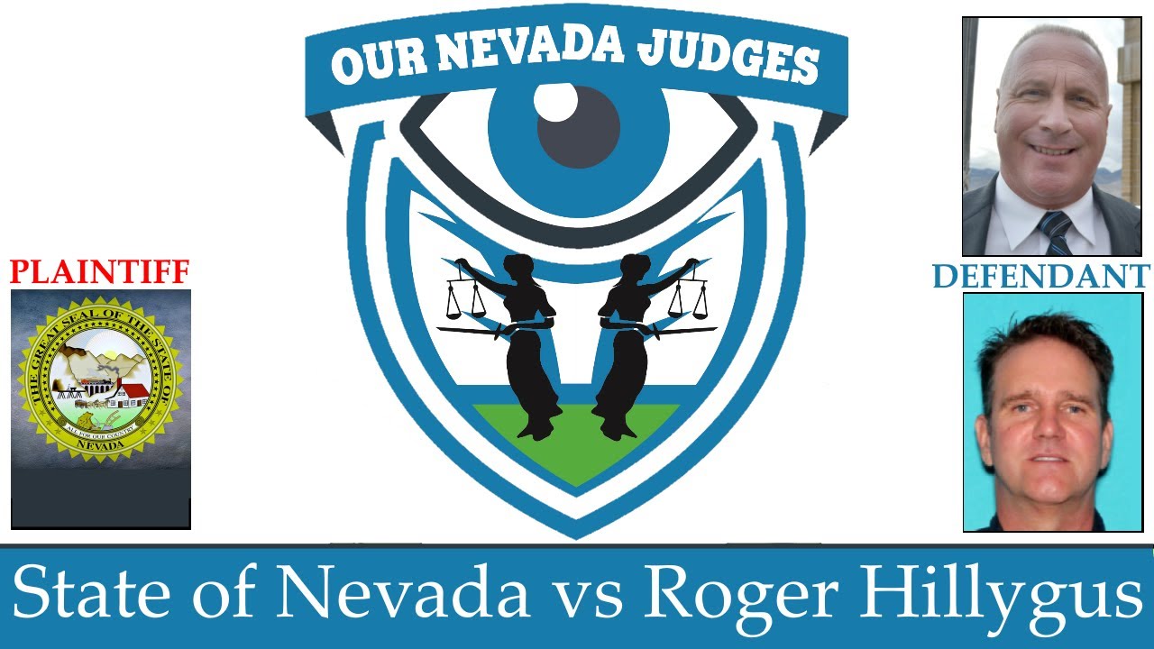 The State of Nevada vs Roger Hillygus, May 15, 2023