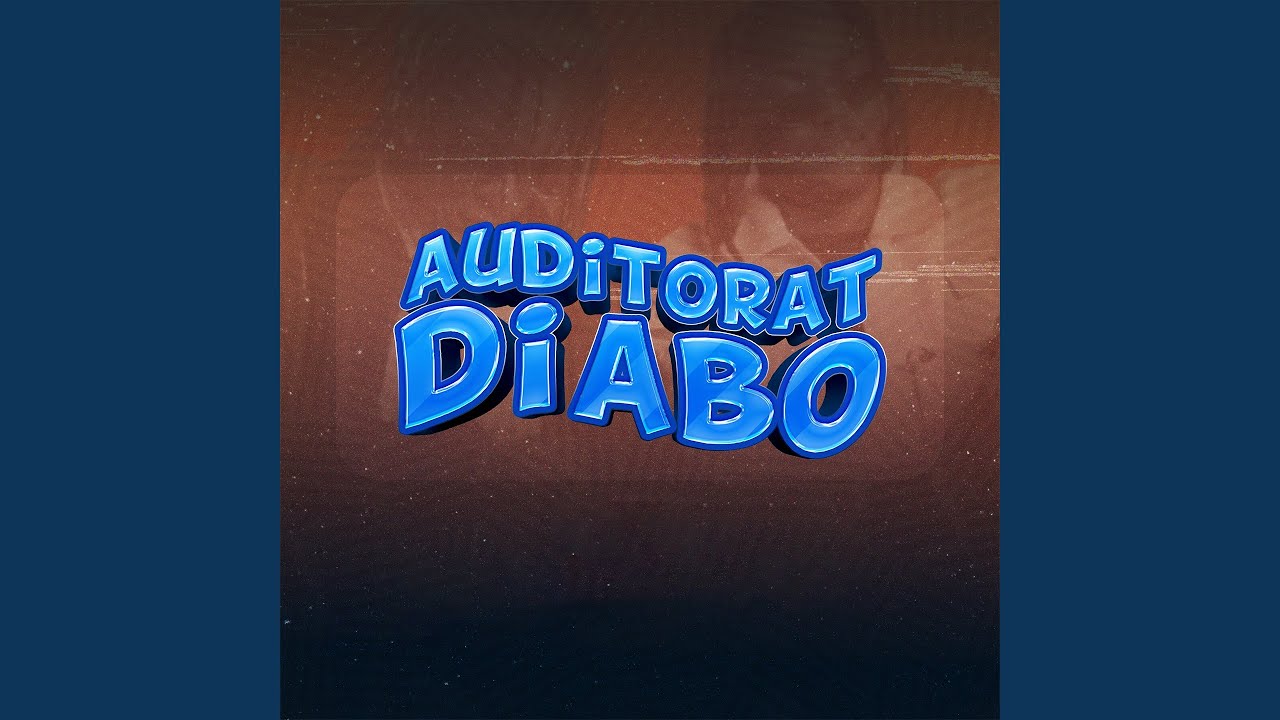 AUDITORAT DIABO (Remix)