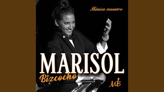 Miniatura de vídeo de "Marisol Bizcocho - Señora"