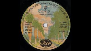 Roy Wood's Wizzo Band - Jubilee ( B side of the single 'The Stroll' Different edit to the album)