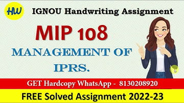 MIP 108 SOLVED ASSIGNMENT 2022-2023 | IGNOU HANDWRITING SOLVED ASSIGNMENT 2022-2023