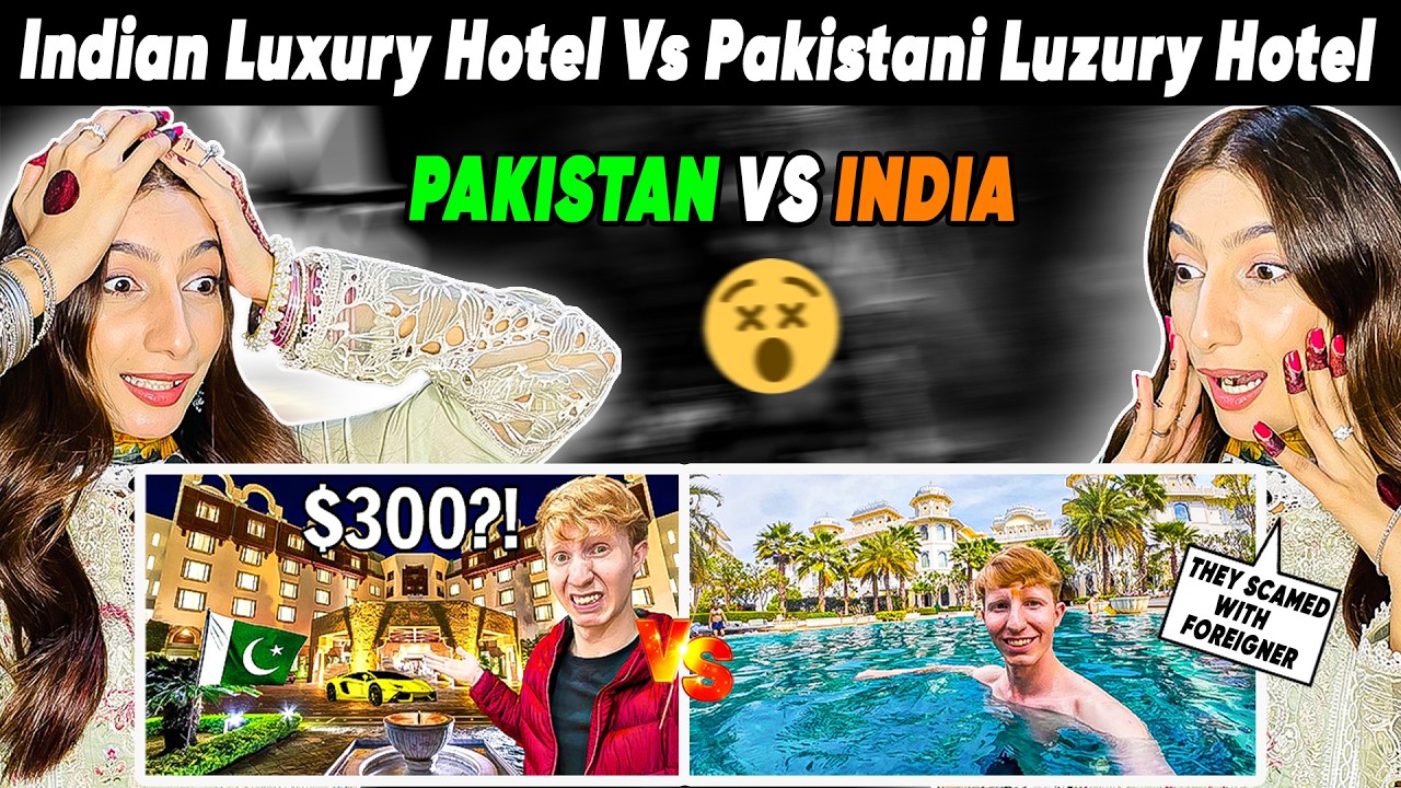 Indian Luxury Hotel Vs Pakistani Luxury Hotel! | Foreigner Exposed Pakistan's Top 5 Star Hotel!