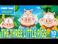 THE THREE LITTLE PIGS - ３びきのこぶた | English | Folktales & Fairy Tales & Bedtime Stories