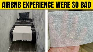 Times People's Airbnb Experiences Were So Bad