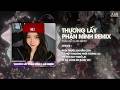 Thương Lấy Phận Mình (AIR Remix) - Thái Học ♫ Phía Trước Em Vẫn Còn Cả Một Khoảng Trời Tương Lai