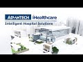 Advantech Intelligent Hospital Solution Video, Advantech(EN)