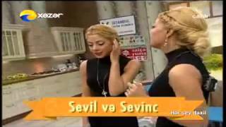 Sevil ve Sevinc Sev Meni Yeter Resimi