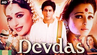 Devdas Full Movie 2002 HD - | Shahrukh khan | Madhuri Dixit | Aishwarya Rai | Jcakie Sherof | Movie