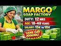Margo Soap Factory Job In Kolkata 2026 | Same Day Joining Permanent Job Vacancy