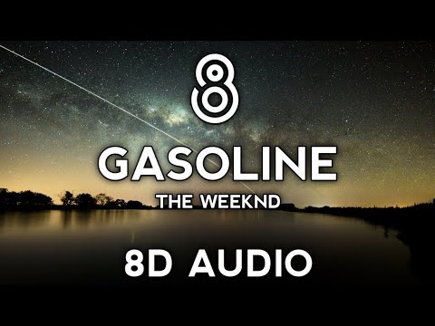 The Weeknd Gasoline 8D AUDIO