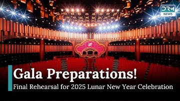 China Media Group Holds Third Rehearsal for 2025 Spring Festival Gala | DRM News | AQ11