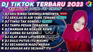 DJ TIKTOK TERBARU 2023 - DJ AKU RINDU SERINDU RINDUNYA || RINDU TAPI MALU REMIX VIRAL TIKTOK FULLBAS