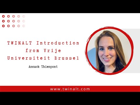 TWINALT Introduction from Vrije Universiteit Brussel - Anouck Thienpont (ENG)